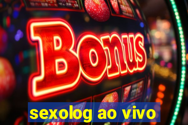 sexolog ao vivo